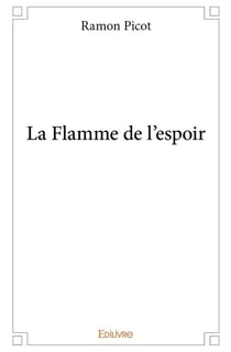 La flamme de l'espoir