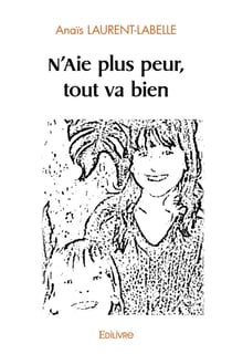 N'aie plus peur, tout va bien