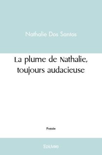 La plume de nathalie, toujours audacieuse