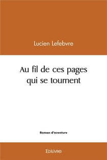 Au fil de ces pages qui se tournent...