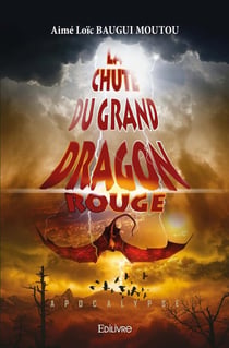 La Chute du grand Dragon rouge