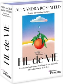 Fil de vie : Pour tisser les trames invisibles de ma destinée : 33 cartes oracle et le livre