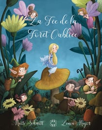 La fée de la forêt oubliée