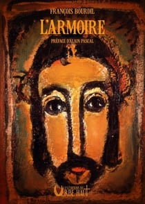 L'ARMOIRE : PREFACE D'ALAIN PASCAL