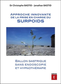 Approche innovante de la prise en charge du surpoids : ballon gastrique sans endoscopie et hypnothérapie