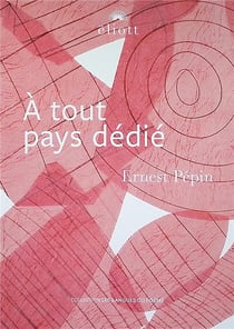 A tout pays dédié