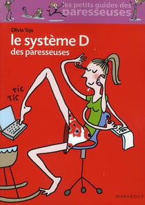 Le système D des paresseuses