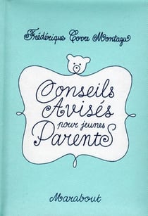 Conseils avisés pour jeunes parents