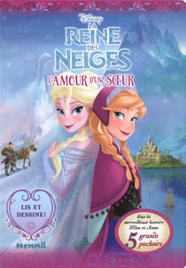 La Reine des Neiges : Disney - l'amour d'une soeur
