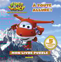 Super Wings, paré au décollage ! : à toute allure !