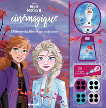 La Reine des Neiges 2 : mon livre cinémagique