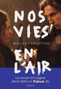 Nos vies en l'air - Nouvelle édition