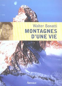 Montagnes d'une vie (nouvelle edition)