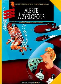 Les enquêtes de l'inspecteur Bayard Tome 8 : alerte à Zyklopolis