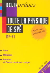 Toute la physique de spe mp - pt - nouveaux programmes 2e annee