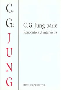 C.G. Jung parle - rencontres et interviews