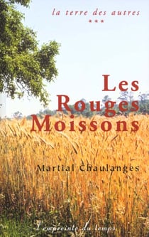 Les rouges moissons