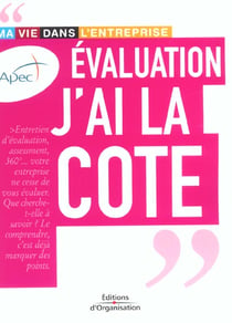 Evaluation j'ai la cote - ma vie dans l'entreprise