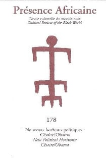 Revue Présence Africaine n.178 : nouveaux horizons politiques : Césaire/Obama - new political horizons : Césaire/Obama