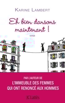 Eh bien dansons maintenant !