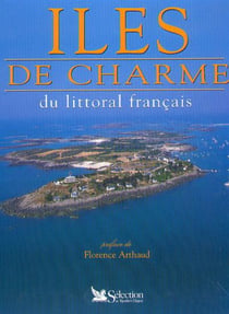 Iles de charmes du littoral francais