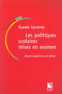 Les politiques scolaires mises en examen