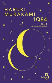 1Q84 Tome 3 : octobre-décembre