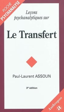 Leçons psychanalytiques sur le transfert (3e édition)