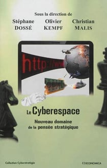Le cyberespace - nouveau domaine de la pensée stratégique