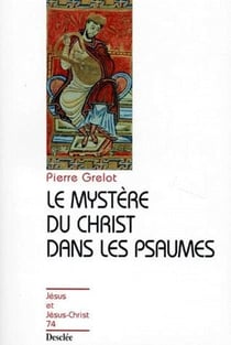 Le mystère du Christ dans les psaumes