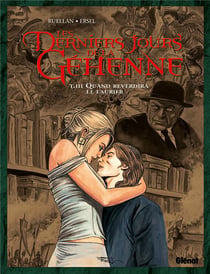 Les Derniers jours de la Géhenne - Tome 03 : Quand reverdira le laurier