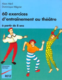 60 exercices d'entrainement au theatre