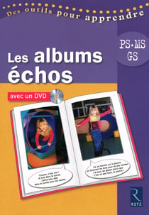Les albums échos - PS, MS, GS