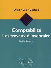 Comptabilité - Les travaux d'inventaire