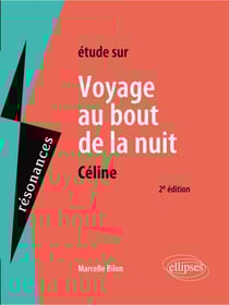 Céline, Voyage au bout de la nuit
