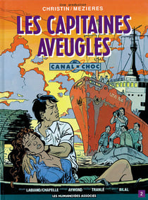 CANAL CHOC Tome 2 : LES CAPITAINES AVEUGLES