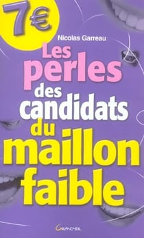 Les perles des candidats du maillon faible