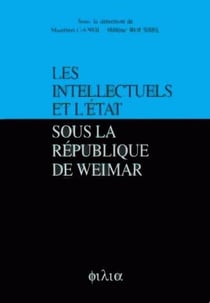 Les intellectuels et l'état sous la république de Weimar
