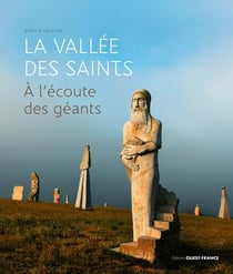 La vallée des saints, haut lieu inspiré