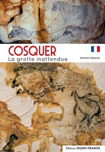 Cosquer la grotte inattendue
