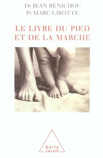 Le livre du pied et de la marche