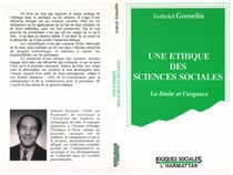 Une éthique des sciences sociales - la limite et l'urgence