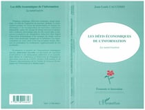 Les défis économiques de l'information : La numérisation