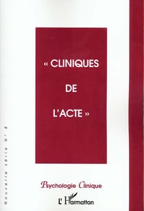 Cliniques de l'acte