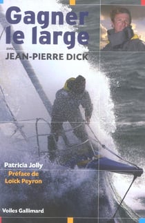 Gagner le large avec jean-pierre dick