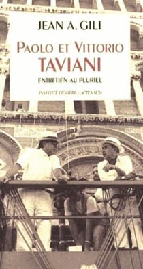 Paolo et Vittorio Taviani : entretien au pluriel
