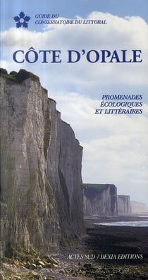 Côte d'opale - promenades écologiques et littéraires