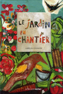 Le Jardin En Chantier