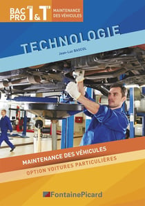 Technologie - 1re, terminale bac pro - maintenance des véhicules, option voitures particulières