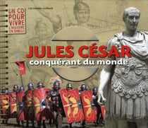 Jules césar conquérant du monde